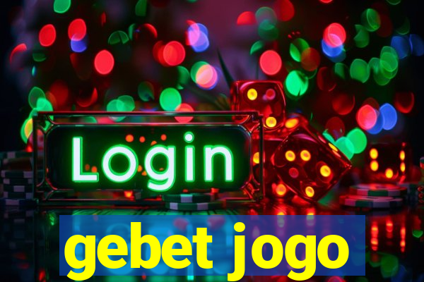 gebet jogo